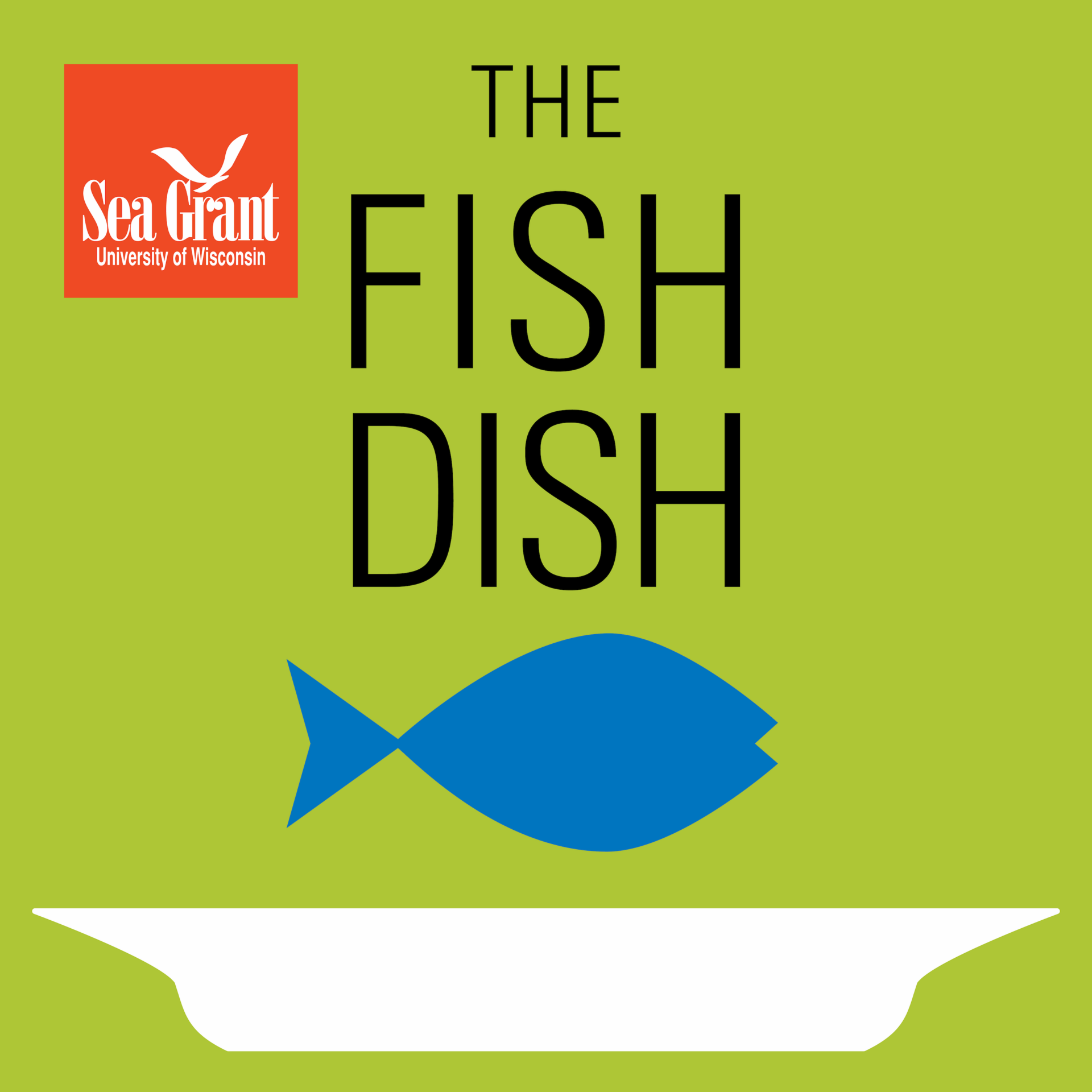 The Fish Dish New podcast mixes friends, fun and food Wisconsin Sea