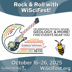 Graphic announcing Wisconsin Science Festival 2025