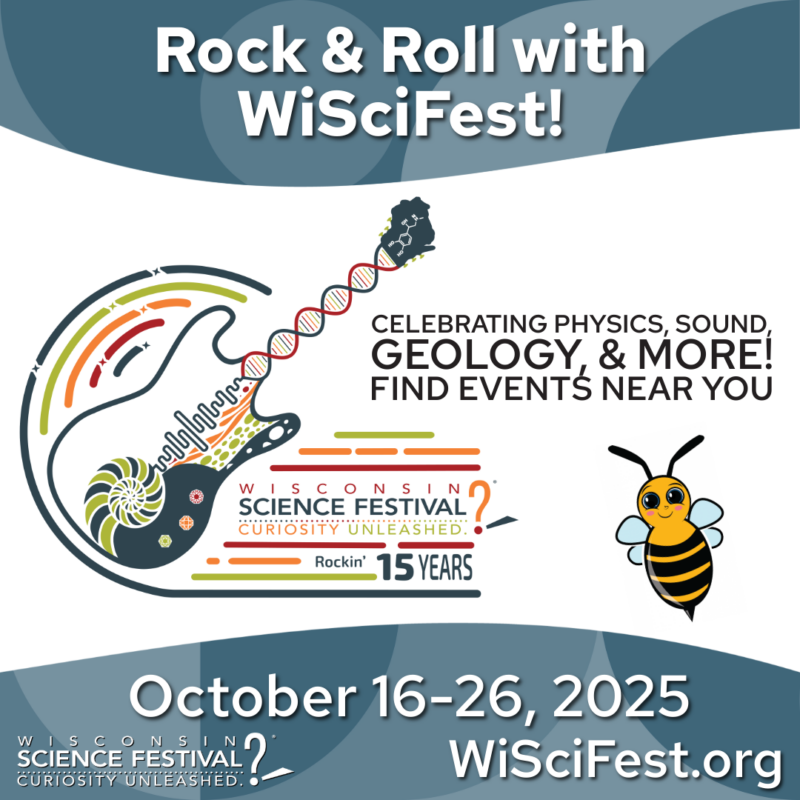 Graphic announcing Wisconsin Science Festival 2025